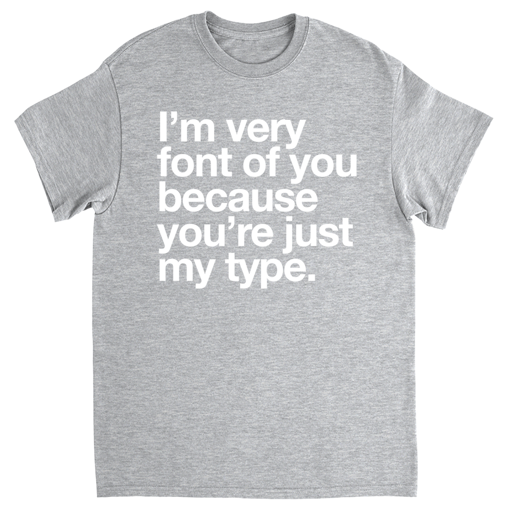 My Type T-shirt