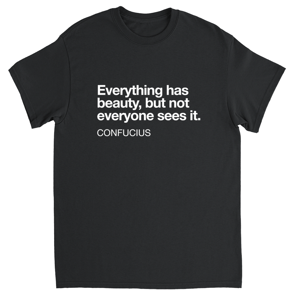 Confucius Beauty Quote T-Shirt