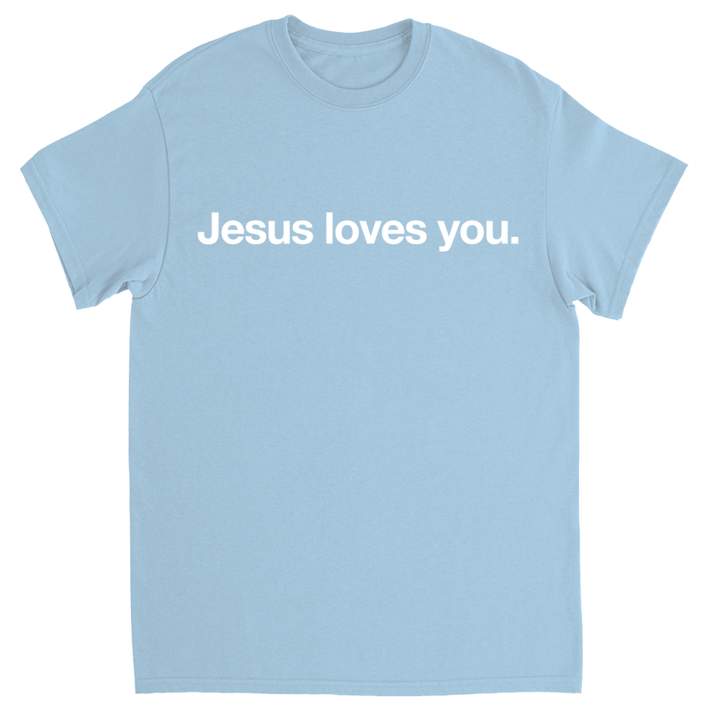 Jesus Loves You T-Shirt