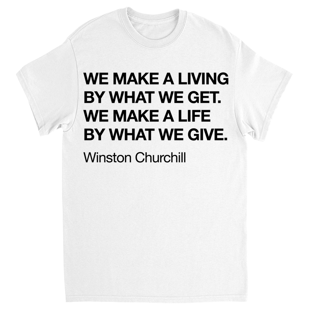 Winston Churchill Quote T-Shirt