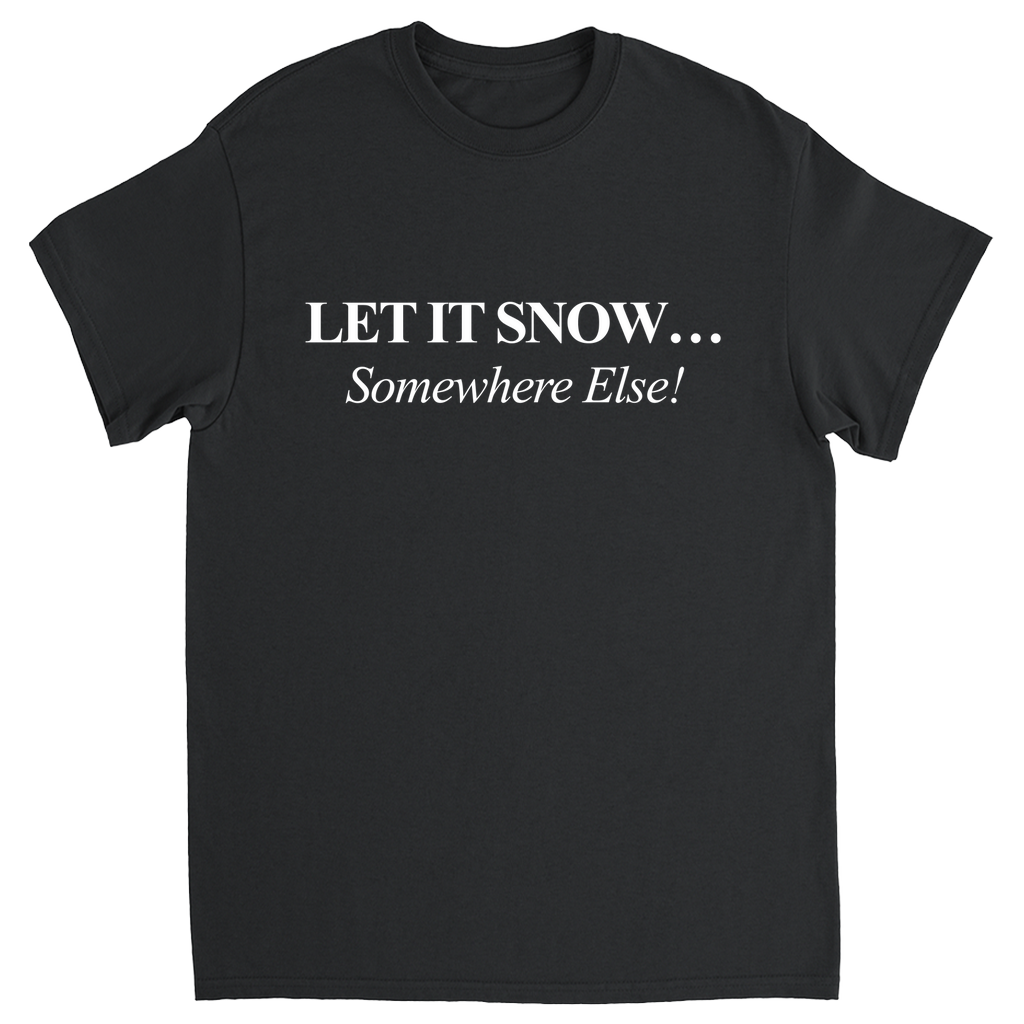 Let it Snow T-Shirt