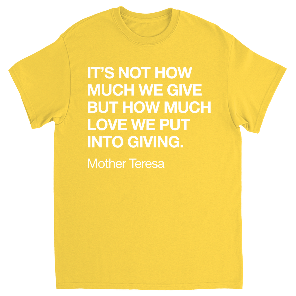 Mother Teresa Quote T-Shirt