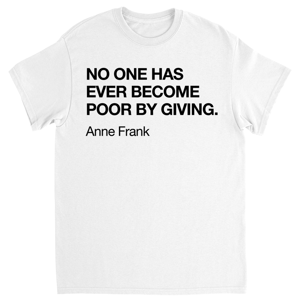 Anne Frank Quote T-Shirt